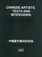 Chinese Artists, Texts and Interviews: Chinese Contemporary Art Awards 1998-2002