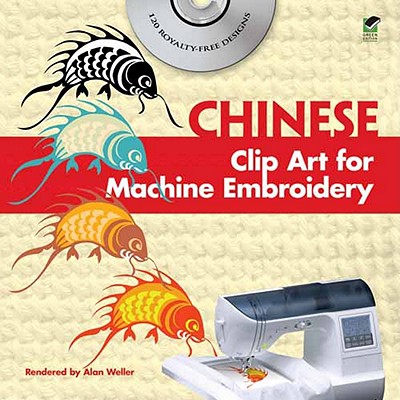 Chinese Clip Art for Machine Embroidery - Weller, Alan