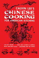 Chinese Cooking for American Kitchens: (cooklore Reprint)