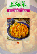 Chinese Cuisine Shanghai Style