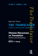 Chinese Discourses on Translation: Positions and Perspectives