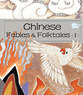 Chinese Fables & Folktales (I)