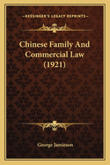 Chinese Family and Commercial Law (1921)