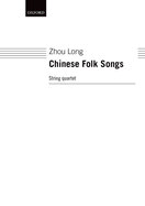 Chinese Folk Songs: For String Quartet