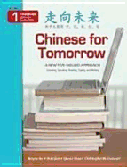 Chinese for Tomorrow 1: A New Five-Skilled Approach - Textbook (Simplified Character) - He, Wayne