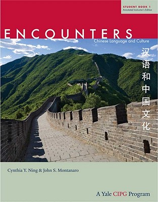 Chinese Language and Culture - Ning, Cynthia Y., and Montanaro, John S.