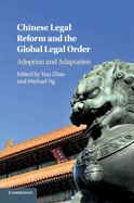 Chinese Legal Reform and the Global Legal Order