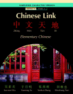 Chinese Link Simplified Level 1/Part 1 - Wu, Sue-Mei, Professor, and Yu, Yueming, and Zhang, Yanhui