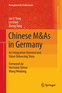 Chinese M&As in Germany: An Integration Oriented and Value Enhancing Story
