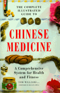 Chinese Medicine: A Comprehensive System for Health and Fitness - Williams, Tom
