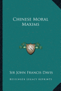 Chinese Moral Maxims