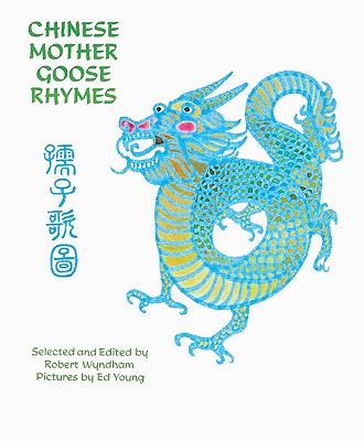 Chinese Mother Goose Rhymes - Wyndham, Robert