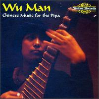 Chinese Music for the Pipa - Wu Man