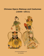 Chinese Opera Makeup and Costumes (1644 - 1911): Office of Great Peace Album of Opera Faces