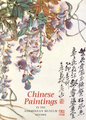 Chinese Paintings in the Ashmoleum Mus. - Curators