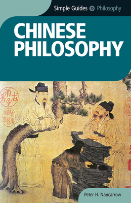 Chinese Philosophy - Simple Guides - Nancarrow, Peter