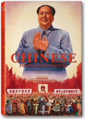 Chinese Propaganda Posters - Taschen Publishing (Creator)