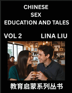 Chinese Sex Education and Tales (Volume 2)- Learn Mandarin Chinese Language, Vocabulary, Culture with Pinyin and English, HSK All Level Reading Practice Guide
