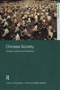 Chinese Society: Change, Conflict and Resistance