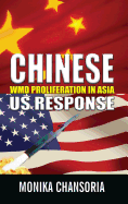 Chinese: WMD Proliferation in Asia: US Response