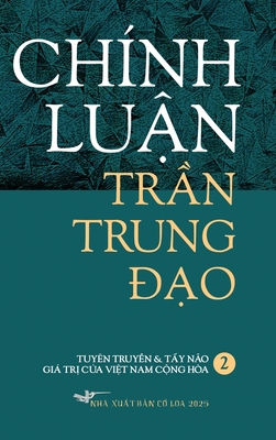 Chinh Luan Tran Trung Dao II Hardcover - Tran, Trung Dao