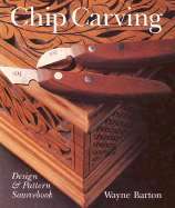 Chip Carving: Design & Pattern Sourcebook
