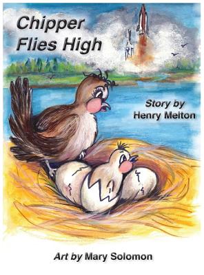 Chipper Flies High - Melton, Henry