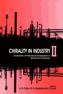 Chirality in Industry II: Developments in the Commercial Manufacture and Applications of Optically Active Compounds