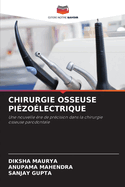 Chirurgie Osseuse Pi?zo?lectrique