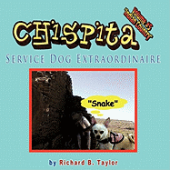 Chispita Service Dog Extraordinaire: Volume 5. Indian Country.