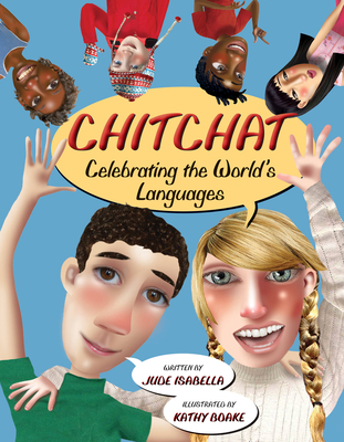 Chitchat: Celebrating the World's Languages - Isabella, Jude