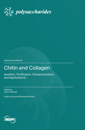 Chitin and Collagen: Isolation, Purification, Characterization, and Applications