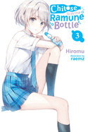 Chitose Is in the Ramune Bottle, Vol. 3: Volume 3