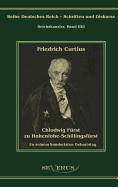 Chlodwig F?rst zu Hohenlohe-Schillingsf?rst. Zu seinem hundertsten Geburtstag: ?bertragung von Fraktur in Antiqua und Nachdruck der Originalausgabe von 1919