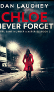 Chloe - Never Forget