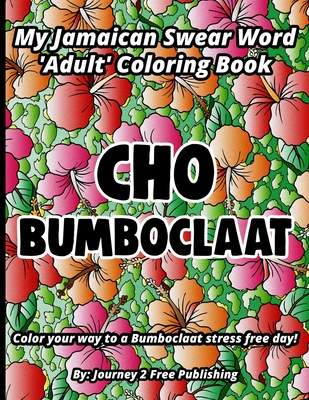 Cho Bumboclaat - Publishing, Journey 2 Free