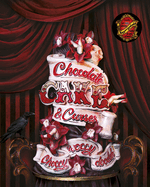 Choccywoccydoodah: Chocolate, Cake and Curses