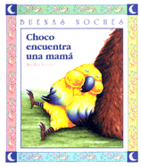 Choco Encuentra una Mama - Kasza, Keiko