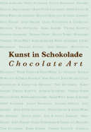 Chocolate Art - Friedrich, Julia (Text by), and Ricke, Rolf (Text by)