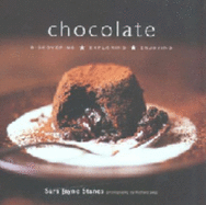 Chocolate: Discovering, Exploring, Enjoying