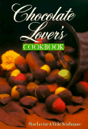 Chocolate Lover's Cookbook - Levine, Shar, and Scudamore, Vicki