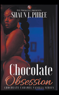 Chocolate Obsession