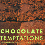 Chocolate Temptations - Collister, Linda, and de Villiers, Patrice (Photographer)