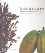 Chocolate: The Nature of Indulgence (Field Museum) - Lopez, Ruth
