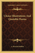 Choice Illustrations and Quotable Poems