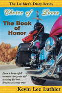 Choice of Loves: The Book of Honor