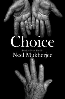 Choice - Mukherjee, Neel