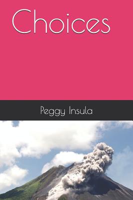 Choices - Insula, Peggy C