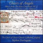 Choirs of Angels: Music from the Eton Choirbook, Vol. 2