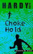 Choke Hold - Dixon, Franklin W.